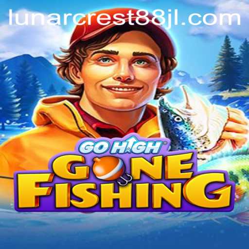 Exploring GoHighGoneFishing: A New Adventure Awaits with LunarCrest88
