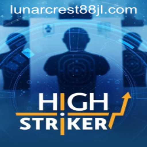 HighStriker: Exploring the Intergalactic Adventure with LunarCrest88